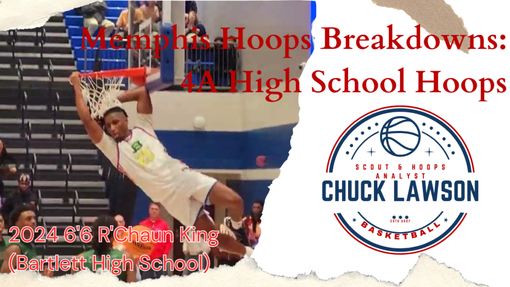 Memphis Hoops Breakdowns | 4A High School Hoops – ARCH-USA